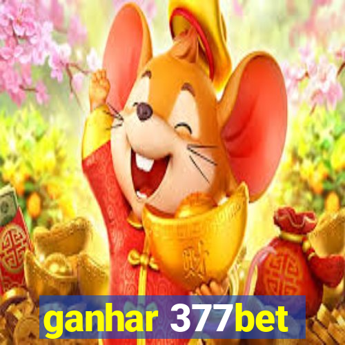 ganhar 377bet